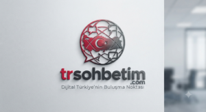 Tr Sohbetim